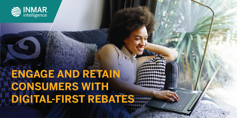 engage-retain-consumers-with-digital-first-rebates-inmar-inc