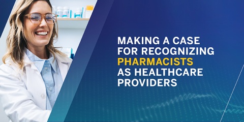 Making a Case for Recognizing Pharmacists as Healthcare Providers - TL Graphic_800x400